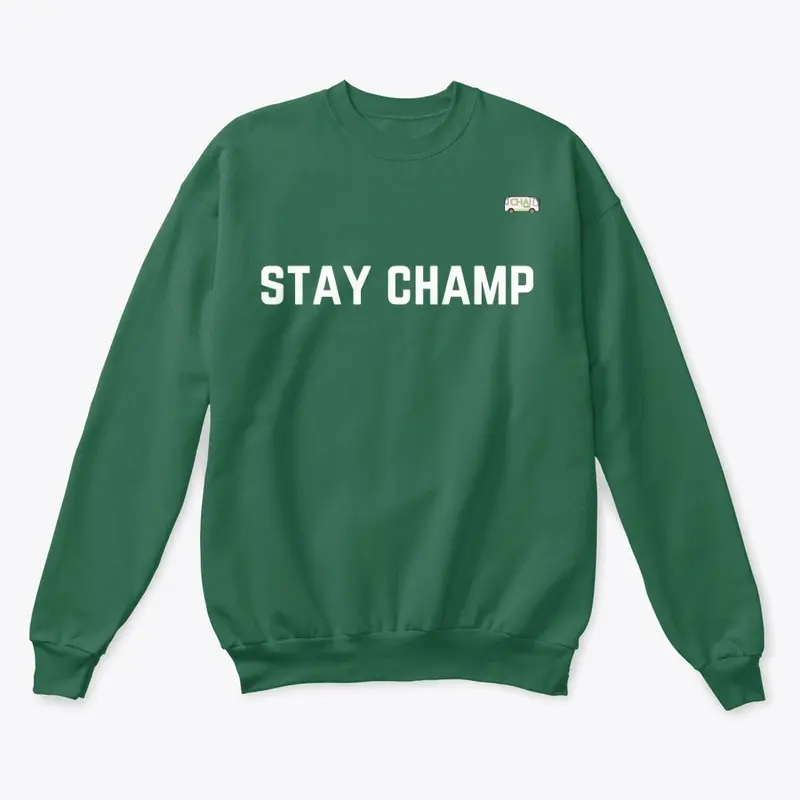 STAY CHAMP